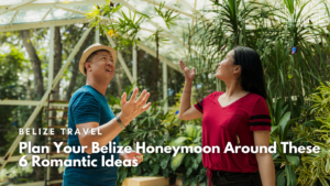 romance belize