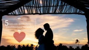 belize_romantic_hotels_2016_blog_thumb