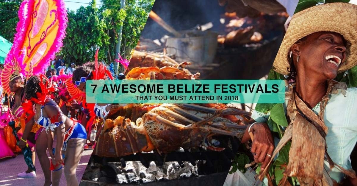 7 Awesome Festivals of Belize You Absolutely Must Enjoy In 2022
