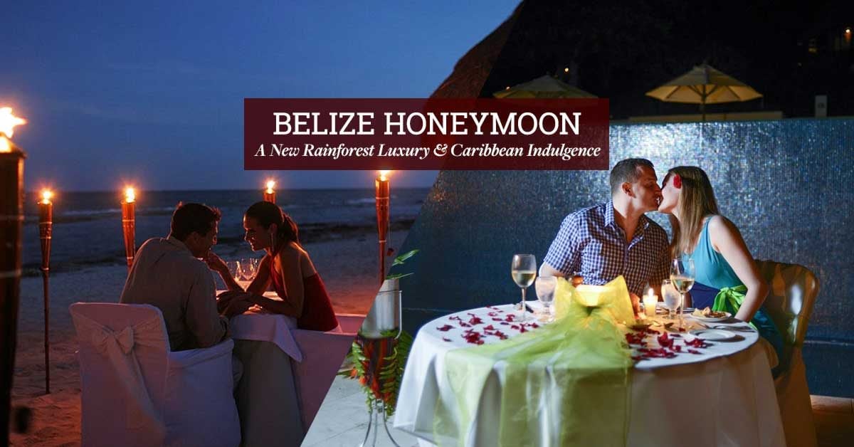Belize Honeymoon Rainforest Luxury And Caribbean Indulgence 1647