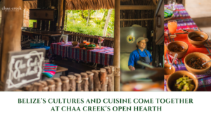 Belize Chaa Creek Culinary Class