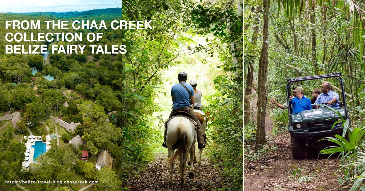 Chaa Creek Collection Belize Fairy Tales