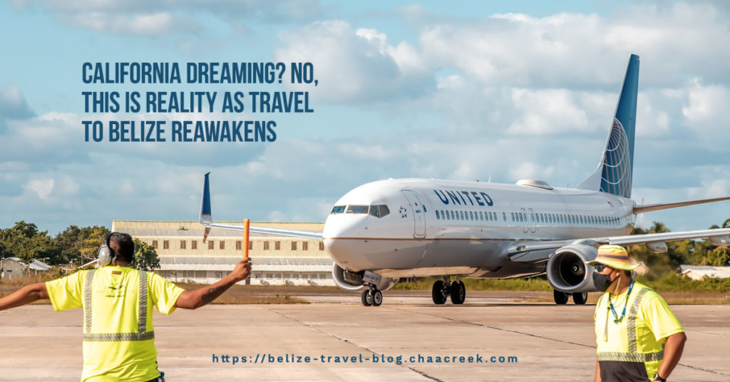 United Airlines plane landing in belize from California direct flight in 2021
