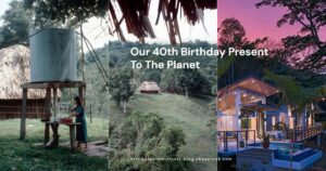 Chaa Creek 40 birthday present to the planet