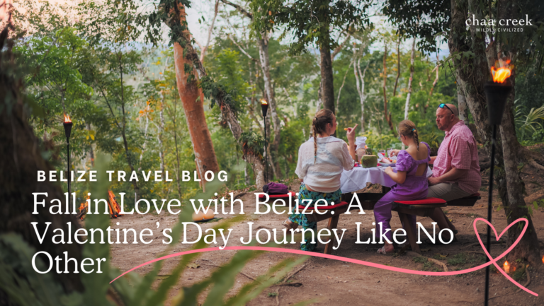 Valentine's Day Belize Chaa Creek