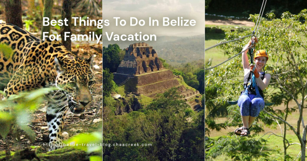 best things to do in belize for family vacation featured image