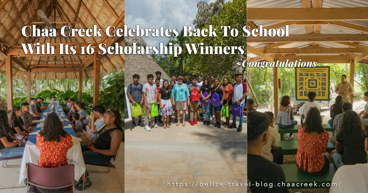 Chaa Creek Celebrates Back To School With Its 16 Scholarship