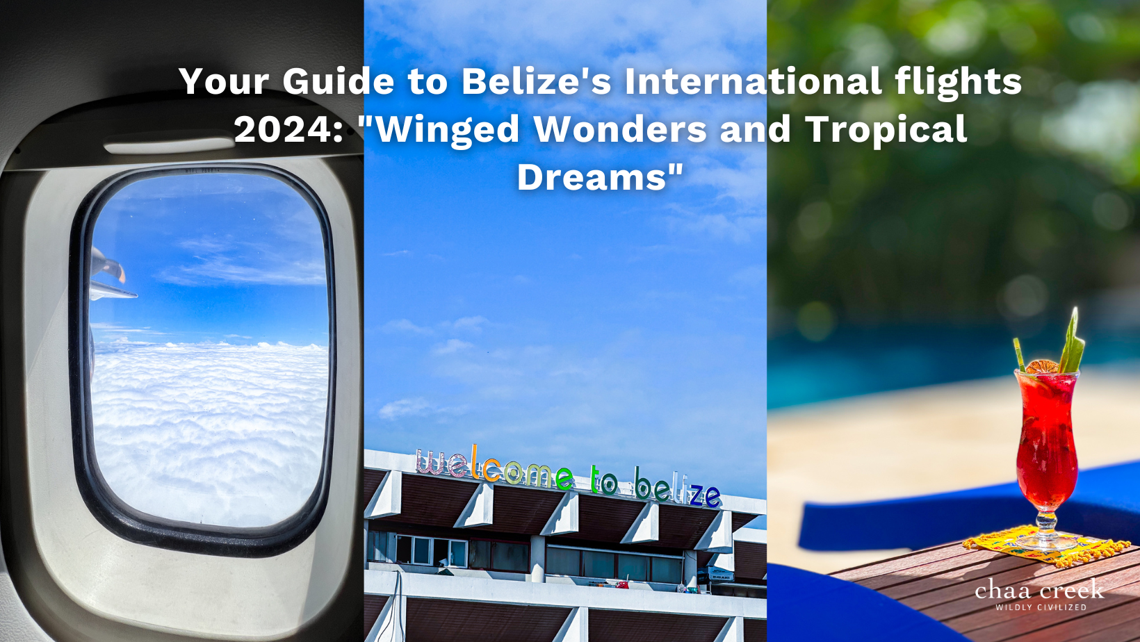 Your Guide To Belize S International Flights 2024   Blog Covers 9 