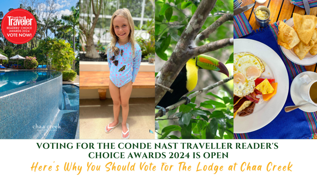 Conde Nast Chaa Creek Readers Choice Vote 2024