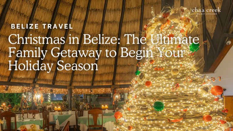 christmas Family getaway Belize Chaa Creek