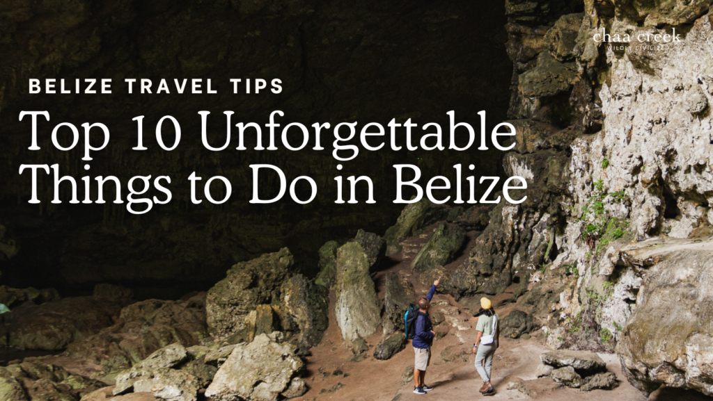 Top 10 things to do in Belize