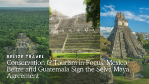 selva Maya Belize, Guatamala and Mexico