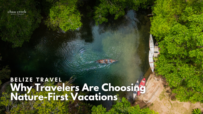 Chaa Creek Vacation